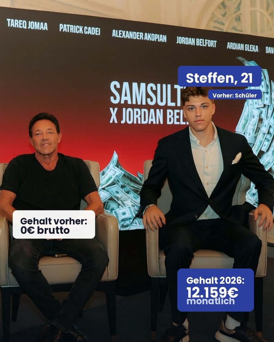 Steffen, 21, vorher Schüler, heute 12.159 € monatlich